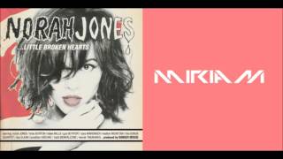 Norah Jones-Miriam