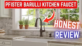 Before You Buy the Pfister Barulli Kitchen Faucet | Honest Test & Review ||