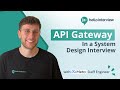 API Gateways In System Design Interviews W Ex Meta Staff Engineer