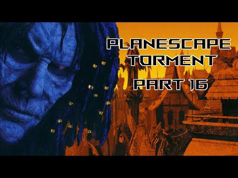Planescape Torment - Part 16: The Unbroken Circle of Zerthimon
