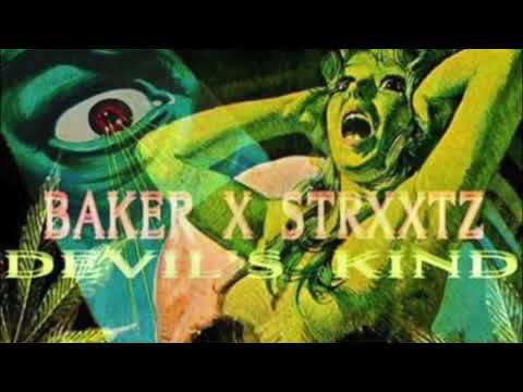 Strxxtz x Baker Ya Maker - Devils Kind (Prod. Devilish Trio)