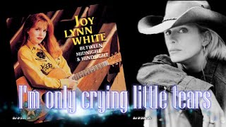 Joy Lynn White  - I'm only crying little tears (1992)