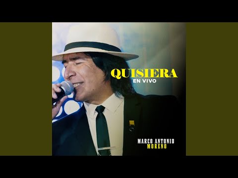 Quisiera (En Vivo)