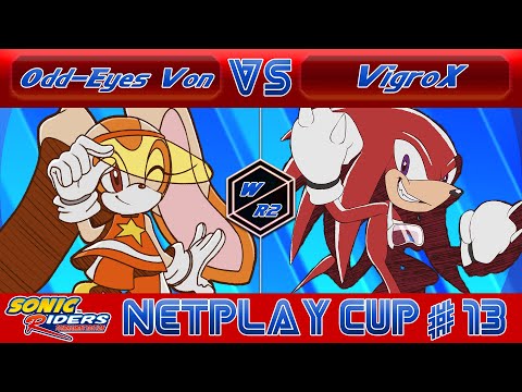 Sonic Riders Netplay Cup #13 - Odd Eyes Von Vs VigroX - Winners Round 2