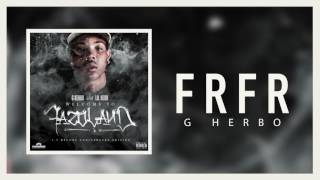 G Herbo - Frfr (Official Audio)