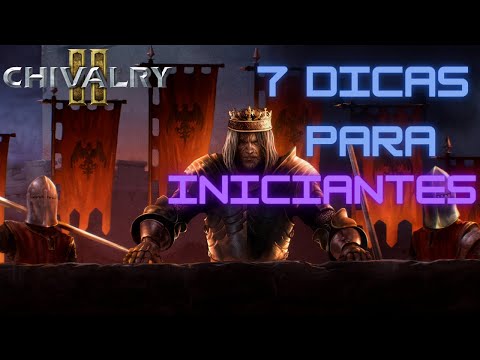 CHIVALRY 2 - Dicas para INICIANTES ! Melhore seu Combate / ~by RofD Baruch / Clã Riders of Doom