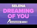 Selena Dreaming Of You Karaoke