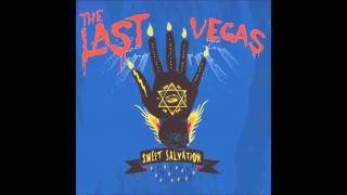 The Last Vegas - Sweet Salvation (Full Album) (2014)