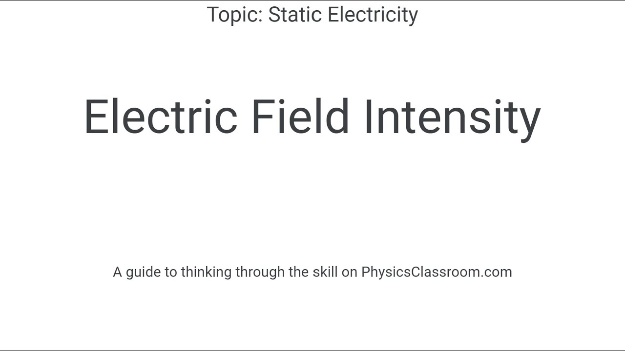 Electric Field Intensity   Concept Builder
