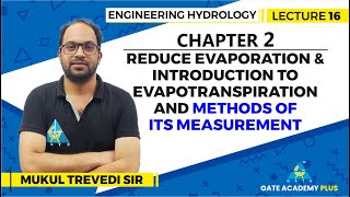 Lecture 16 | Chapter 02 | Methods to reduce evaporation.. | Engineering Hydrology