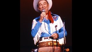 Roy Rogers -  "King of the Cowboys"