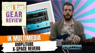 Video thumbnail for IK Multimedia AmpliTube X-Space Reverb | Guitar Interactive | Review by Guitar Interactive Magazine