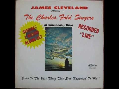 Charles Fold Singers   By and By