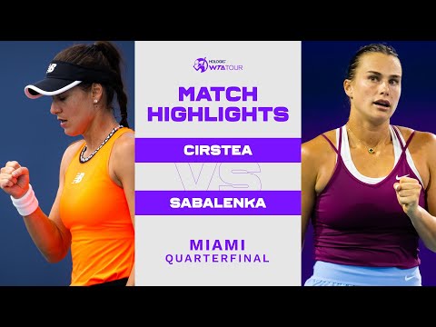 Теннис Sorana Cirstea vs. Aryna Sabalenka | 2023 Miami Quarterfinal | WTA Match Highlights