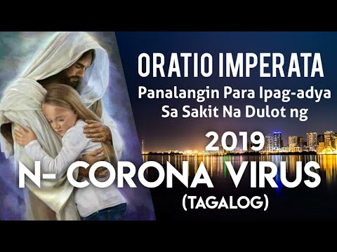 Oratio Imperata: Panalangin Para Ipag-adya sa Sakit na Dulot ng 2019 N-Corona Virus (share this)