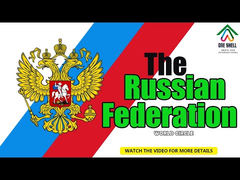 The Russian Federation | Russia | World Circle