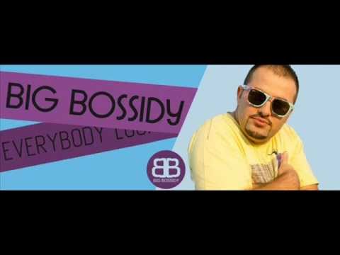 Big Bossidy - Everybody looks