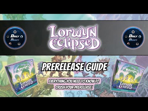 Lorwyn Eclipsed PreRelease Guide | A PreRelease "How To", Set Rundown, and DeckBuild