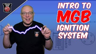INTRODUCTION TO THE MGB IGNITION SYSTEM | CLASSICMGB
