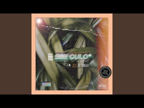 Ese Culo (feat. Jay Nibbana)