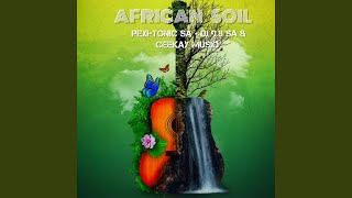 Download lagu African Soil mp3