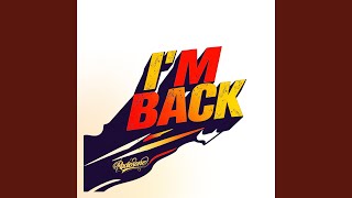 Download lagu I'M BACK mp3