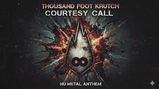 Download lagu Thousand Foot Krutch - Courtesy Call (Nu Metal Anthem) | High Quality mp3