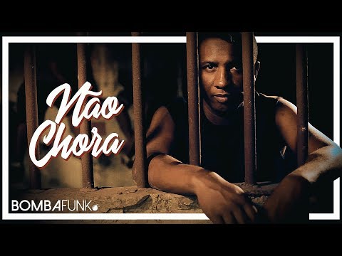NÃO CHORA - MC Jefinho ST ( Official Vídeo Clip) BOMBAFUNK