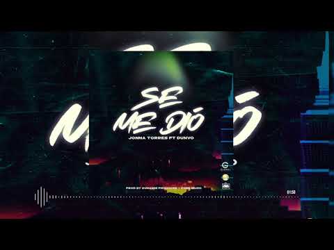 Jonna Torres FEAT. DUNVO  - SE ME DIO (AUDIO COVER)
