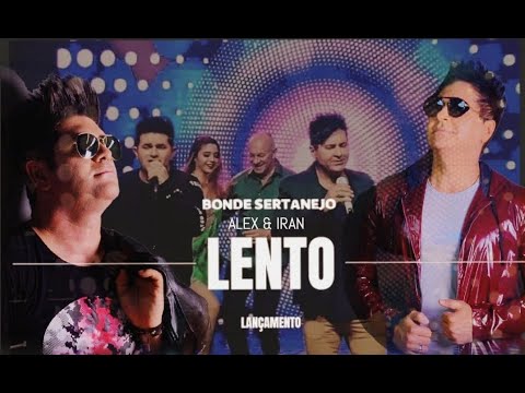 Lento - Bonde Sertanejo Clipe OFICIAL
