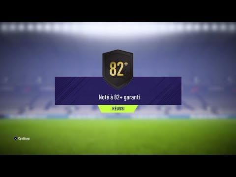 SBC FUT 18 : NOTE A 82+ GARANTI (OTW AS)