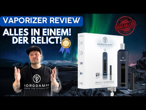RELICT Vaporizer Test 2025 – Der beste Allround-Vaporizer für Kräuter! Deutsch