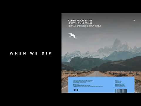 Premiere: Ruben Karapetyan - 32 Days & One Week (Hernan Cattaneo & Soundexile Remix) [Mango Alley]