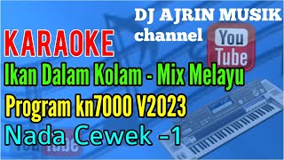 Download lagu Ikan Dalam Kolam Mix Melayu Kn7000 Nada Wanita 1... mp3