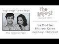 Jagjit Singh Chitra Singh Us Mod Se Shuroo Karen The Latest Ghazal Official Song