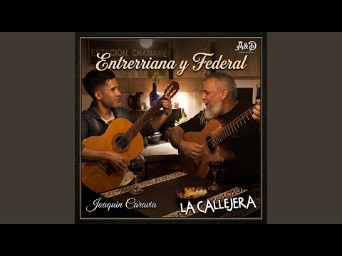 Entrerriana y Federal (feat. La Callejera)