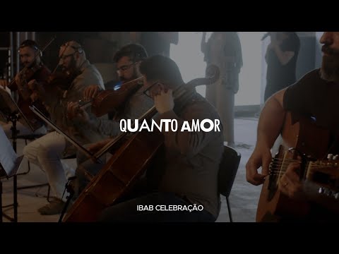 Quanto Amor | Ibab Celebração "Acústico"