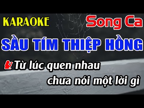 Sầu Tím Thiệp Hồng Karaoke Song Ca Karaoke Đăng Khôi - Beat Mới
