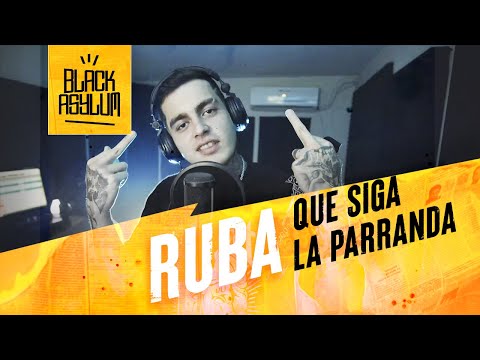 BLACK ASYLUM Ft. Ruba. - Que siga la parranda