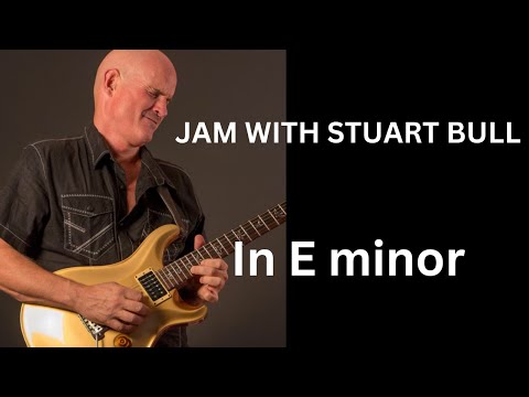 Jam With Stuart Bull