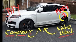 Air suspension compressor / valve block replacement Audi Q7 (Part - 1 of 2)
