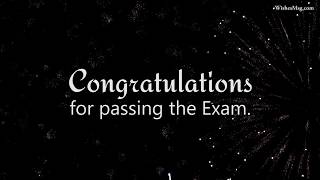 Congratulations For Passing Exam Wishes, Messages, Greetings and Video Status 21