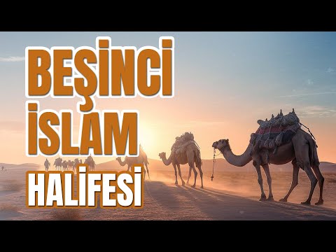 Beşinci İslam Halifesi