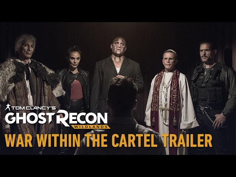 Tom Clancy's Ghost Recon Wildlands: War Within the Cartel Trailer