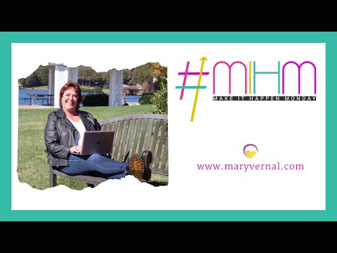 Make it Happen Monday | Full moon magic | Mary Vernal