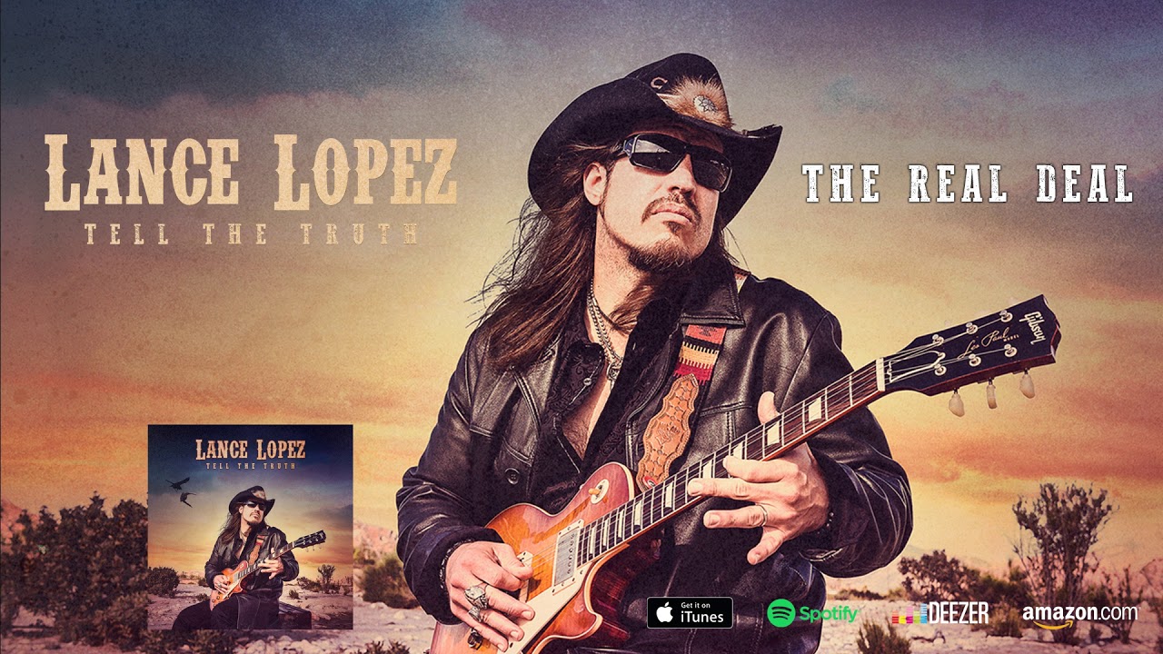Lance Lopez - The Real Deal (Tell The Truth) 2018 - YouTube