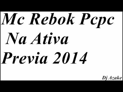 Mc rebok pcpc Na ativa previa 2014