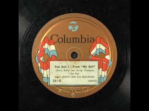 You and I - Paul Specht and His Orchestra
