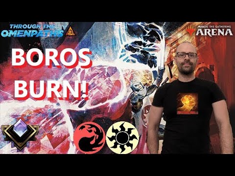 BOROS BURN🔥☀️DIAMOND 3 - BO1 STANDARD LADDER🔥☀️[MTG ARENA] OM1 [THROUGH THE OMENPATHS]