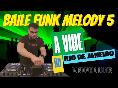Baile Funk Melody (Edição 5) - A Matinê Carioca - Freestyle - Pancadão das Antigas Set Mixado - DJ